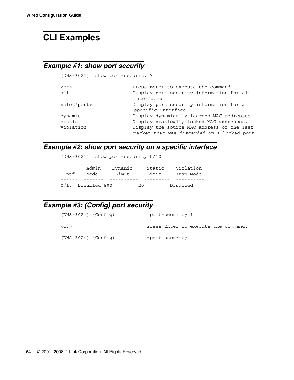 Cli examples, Example #1: show port security, Example #3: (config) port security | D-Link UNIFIED WIRED & WIRELESS ACCESS SYSTEM DWS-3000 User Manual | Page 64 / 174