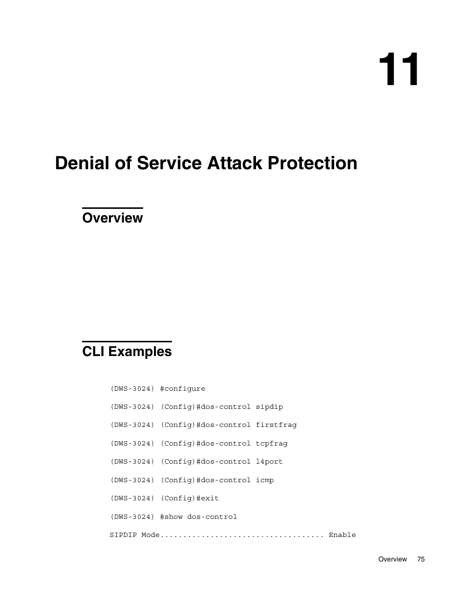 Denial of service attack protection, Overview, Cli examples | 11 denial of service attack protection | D-Link UNIFIED WIRED & WIRELESS ACCESS SYSTEM DWS-3000 User Manual | Page 75 / 174