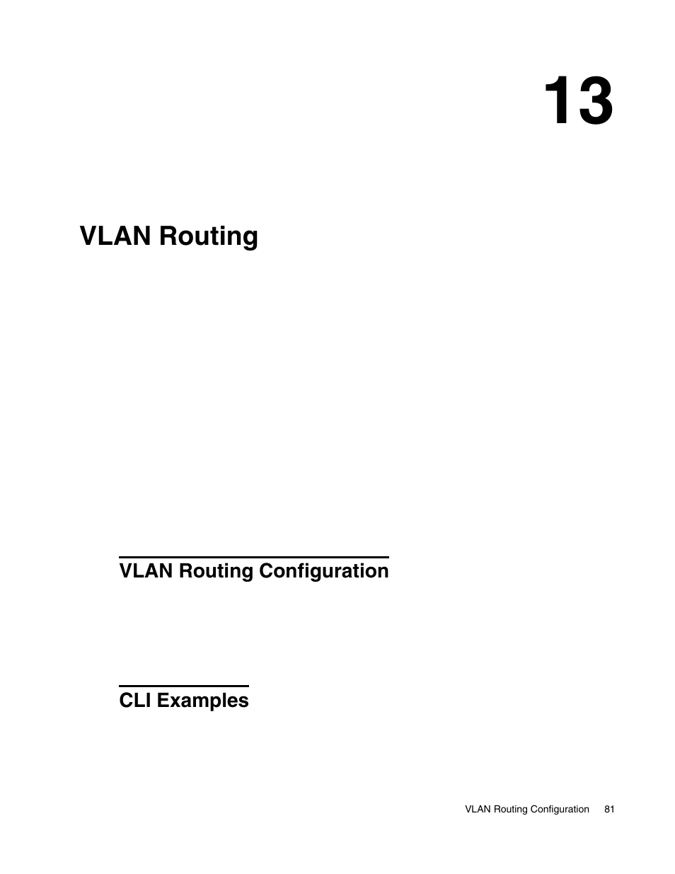 Vlan routing, Vlan routing configuration, Cli examples | 13 vlan routing | D-Link UNIFIED WIRED & WIRELESS ACCESS SYSTEM DWS-3000 User Manual | Page 81 / 174