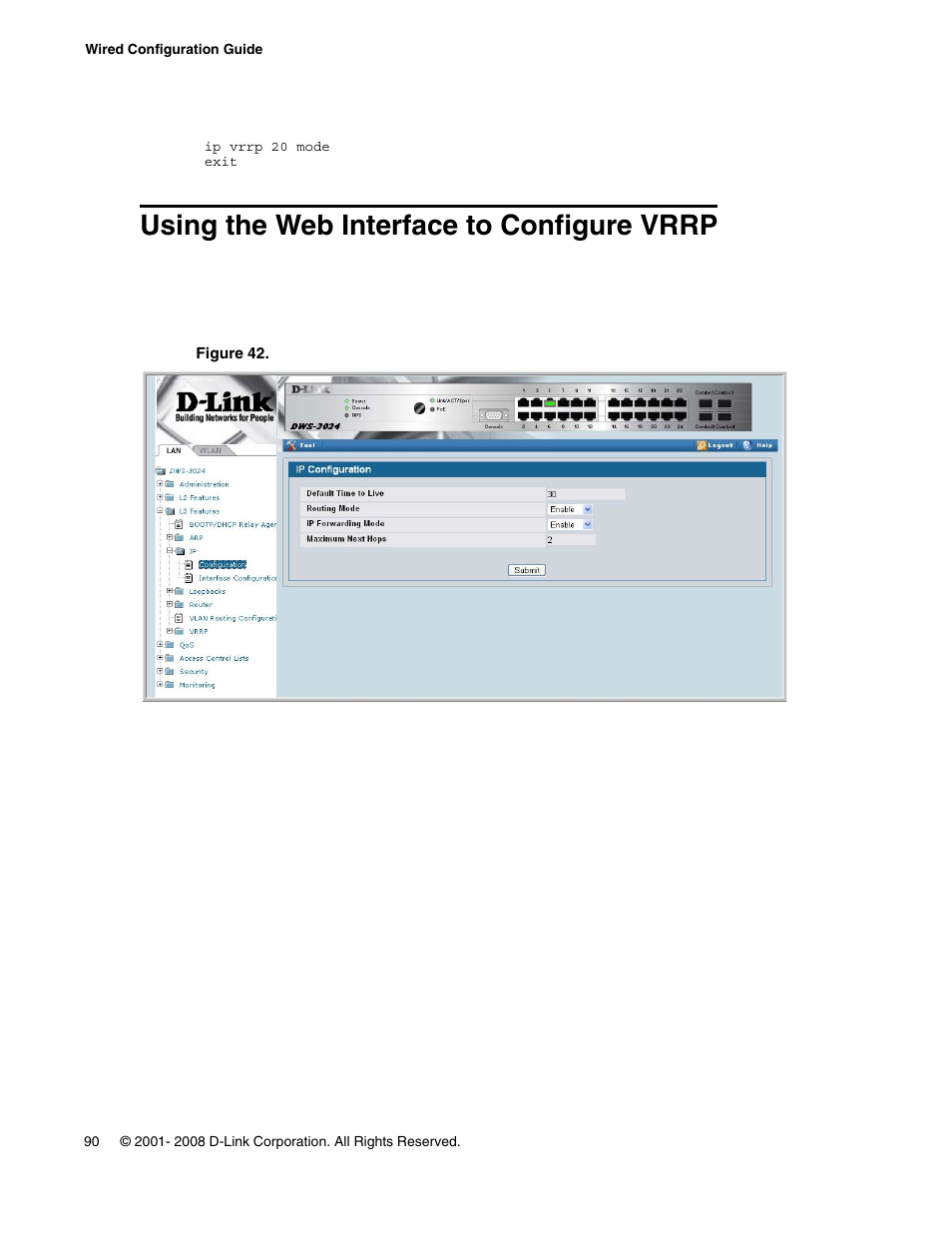 Using the web interface to configure vrrp, Figure 42. ip configuration | D-Link UNIFIED WIRED & WIRELESS ACCESS SYSTEM DWS-3000 User Manual | Page 90 / 174