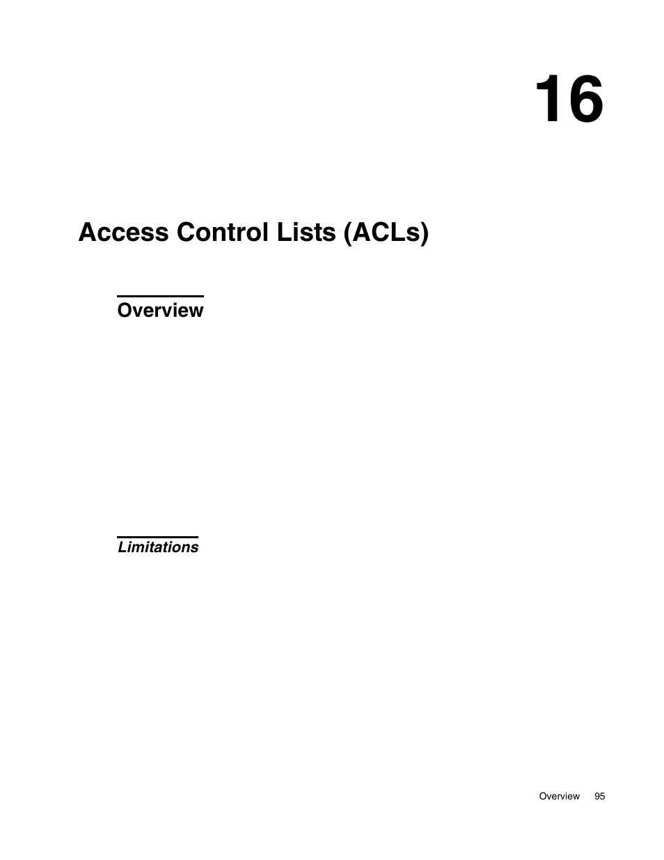 Access control lists (acls), Overview, Limitations | 16 access control lists (acls) | D-Link UNIFIED WIRED & WIRELESS ACCESS SYSTEM DWS-3000 User Manual | Page 95 / 174