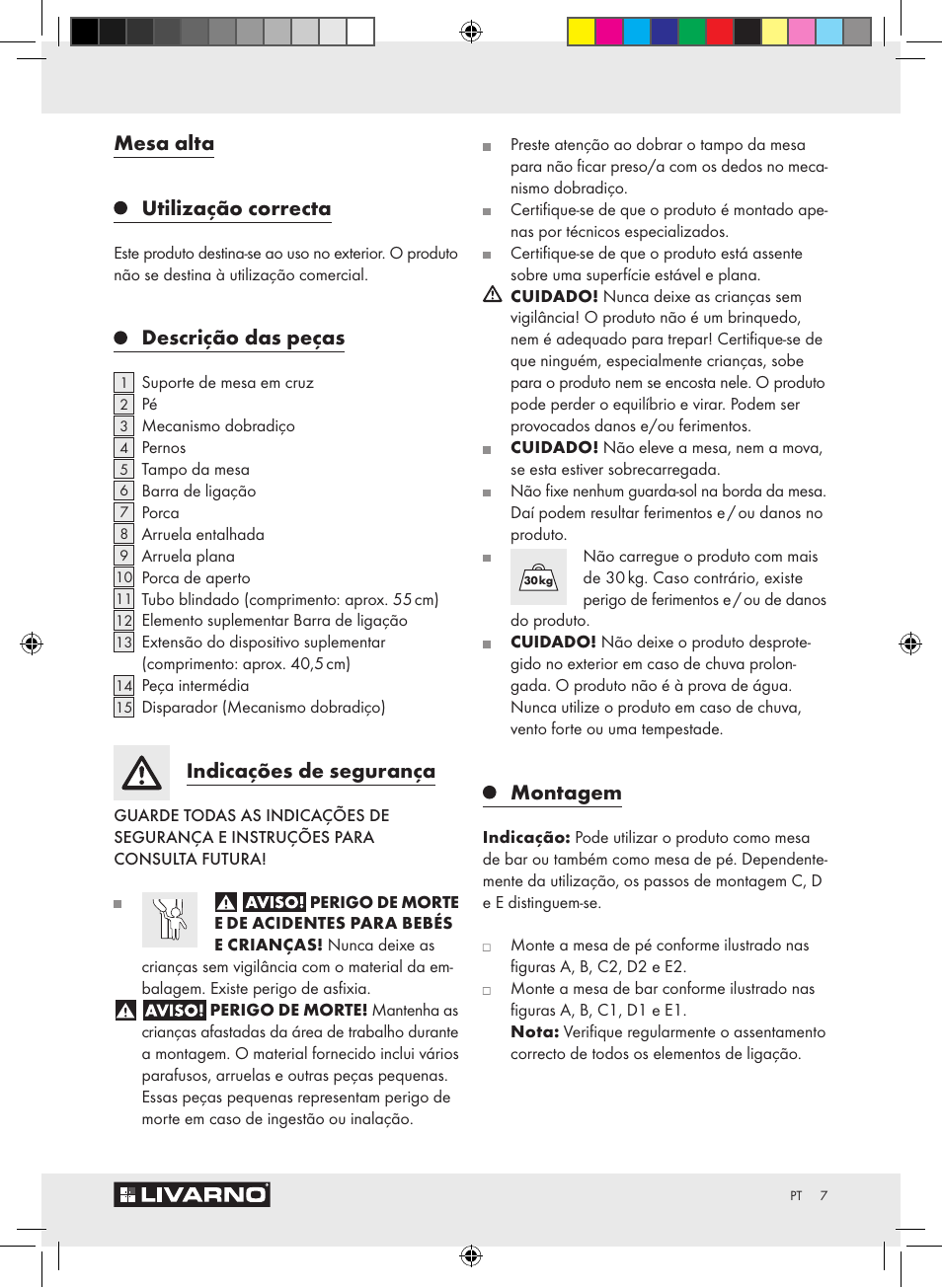 Mesa alta utilização correcta, Descrição das peças, Indicações de segurança | Montagem | Livarno Z15007 User Manual | Page 7 / 18