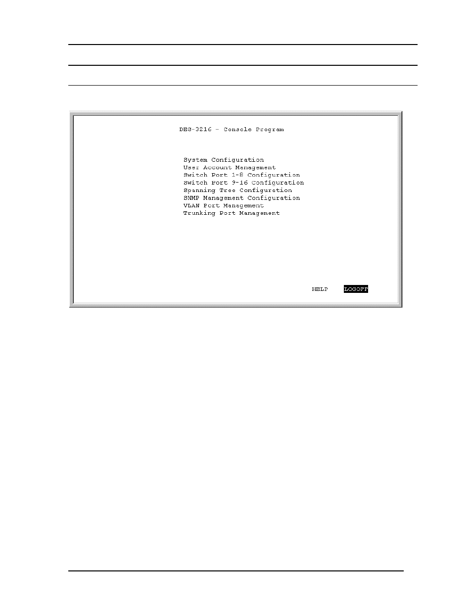 Console program, System configuration, User account management | Spanning tree configuration | D-Link DES-3216 User Manual | Page 26 / 70