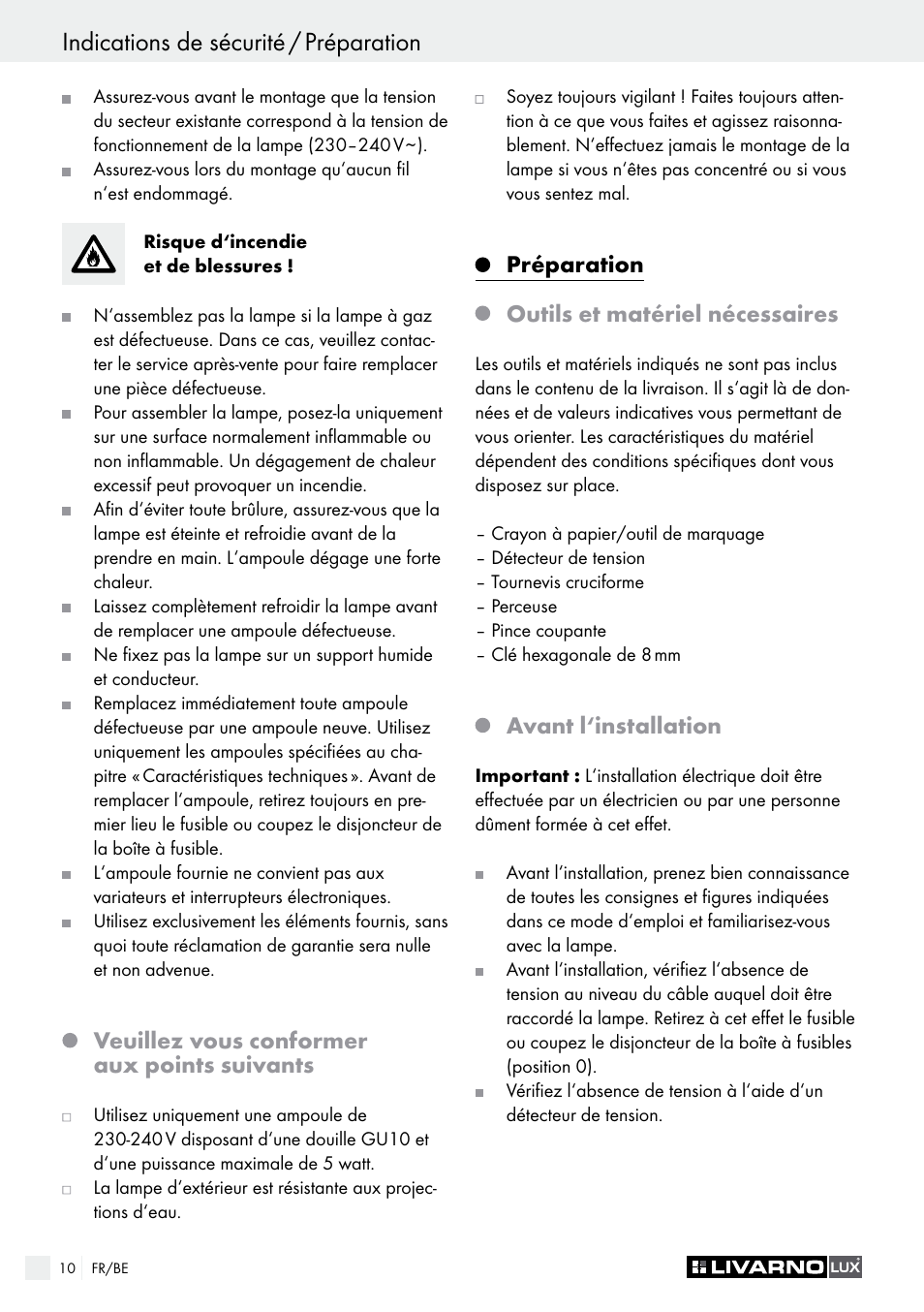 Veuillez vous conformer aux points suivants, Préparation outils et matériel nécessaires, Avant l‘installation | Livarno 3124-022L /3463-022L User Manual | Page 10 / 21