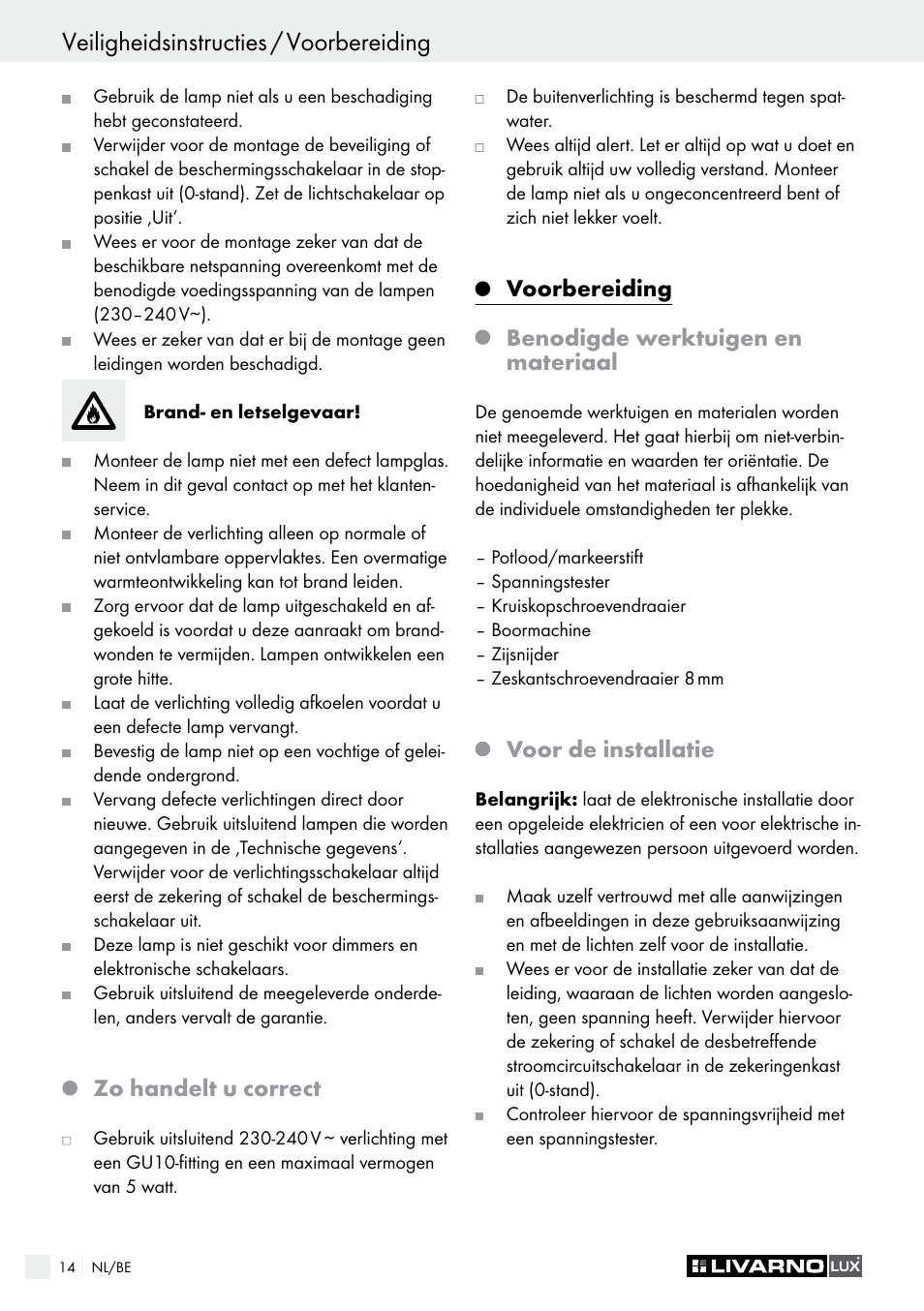 Zo handelt u correct, Voorbereiding benodigde werktuigen en materiaal, Voor de installatie | Livarno 3124-022L /3463-022L User Manual | Page 14 / 21