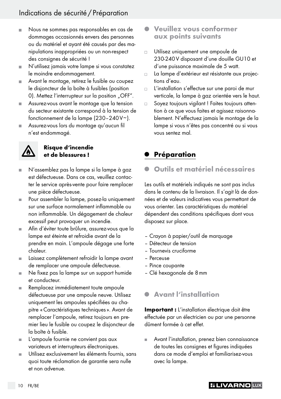 Veuillez vous conformer aux points suivants, Préparation outils et matériel nécessaires, Avant l‘installation | Livarno 3125-012L/3425-012L/ 3432-012L User Manual | Page 11 / 22