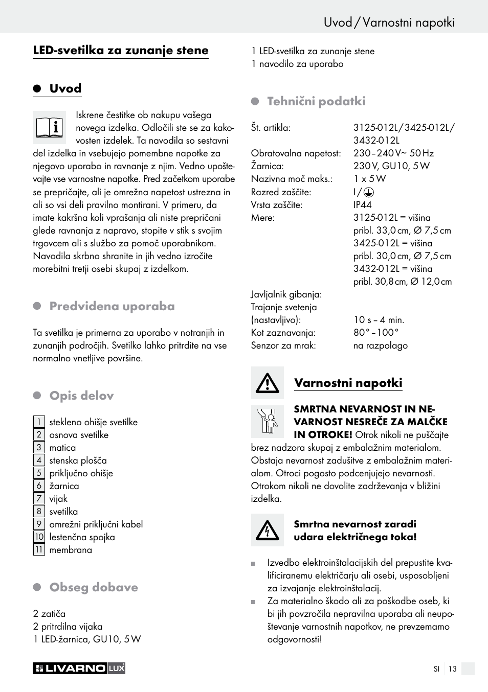 Led-svetilka za zunanje stene uvod, Predvidena uporaba, Opis delov | Obseg dobave, Tehnični podatki, Varnostni napotki | Livarno 3125-012L/3425-012L/ 3432-012L User Manual | Page 14 / 34