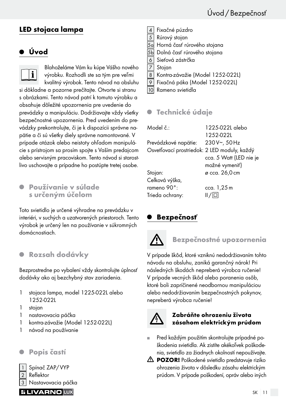 Led stojaca lampa úvod, Používanie v súlade s určeným účelom, Rozsah dodávky | Popis častí, Technické údaje, Bezpečnosť bezpečnostné upozornenia | Livarno 1225-022L or 1252-022L User Manual | Page 11 / 21