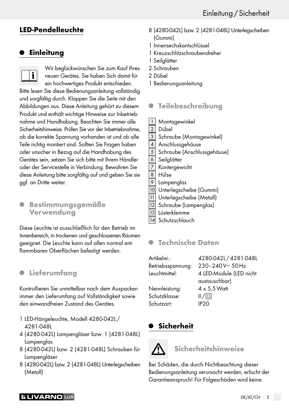 Einleitung / sicherheit, Led-pendelleuchte einleitung, Bestimmungsgemäße verwendung | Lieferumfang, Teilebeschreibung, Technische daten, Sicherheit sicherheitshinweise | Livarno 4280-042L /4281-048L User Manual | Page 4 / 20