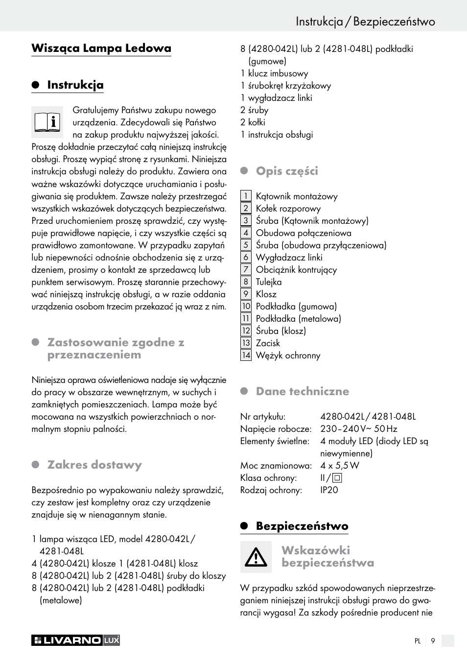 Instrukcja / bezpieczeństwo, Information, Wisząca lampa ledowa instrukcja | Zastosowanie zgodne z przeznaczeniem, Zakres dostawy, Opis części, Dane techniczne, Bezpieczeństwo wskazówki bezpieczeństwa | Livarno 4280-042L /4281-048L User Manual | Page 8 / 20