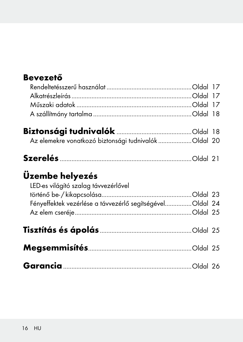 Bevezető, Biztonsági tudnivalók, Szerelés | Üzembe helyezés, Tisztítás és ápolás, Megsemmisítés, Garancia | Livarno Z31228 User Manual | Page 16 / 60