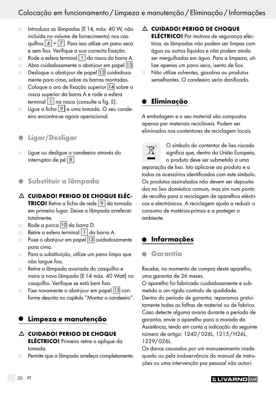 Ligar/desligar, Substituir a lâmpada, Limpeza e manutenção | Eliminação, Informações, Garantia | Livarno 1240/026L User Manual | Page 20 / 37