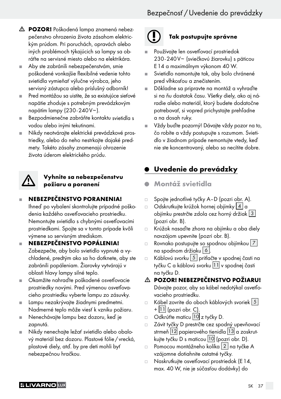 Bezpečnosť / uvedenie do prevádzky, Uvedenie do prevádzky, Montáž svietidla | Livarno 1240/026L User Manual | Page 37 / 49