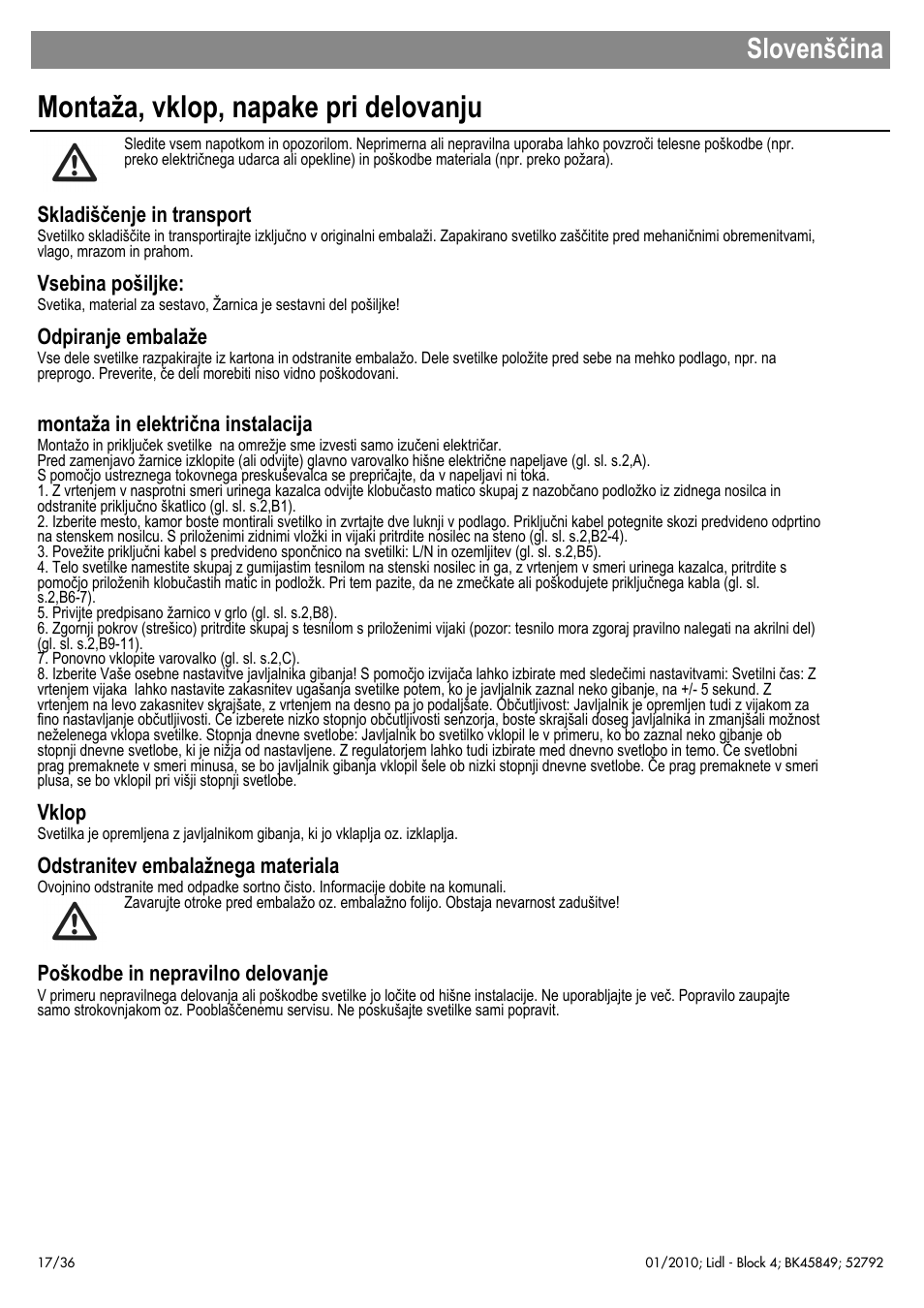 Montaža, vklop, napake pri delovanju, Slovenščina, Skladiščenje in transport | Vsebina pošiljke, Odpiranje embalaže, Montaža in električna instalacija, Vklop, Odstranitev embalažnega materiala, Poškodbe in nepravilno delovanje | Livarno 52792 User Manual | Page 18 / 38