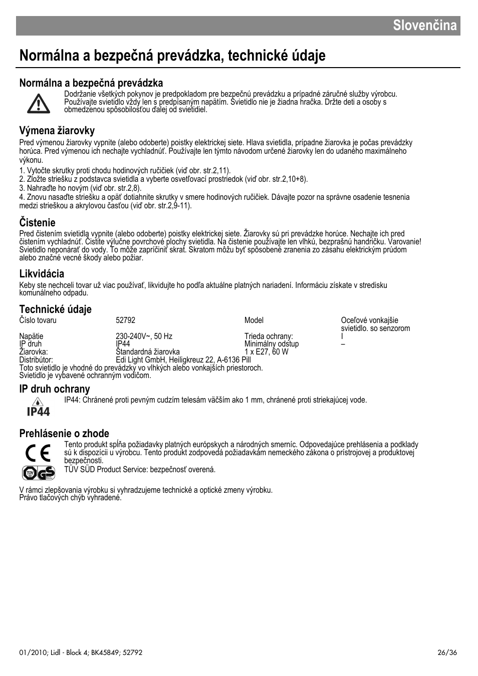 Normálna a bezpečná prevádzka, technické údaje, Slovenčina, Normálna a bezpečná prevádzka | Výmena žiarovky, Čistenie, Likvidácia, Technické údaje, Ip druh ochrany, Prehlásenie o zhode | Livarno 52792 User Manual | Page 27 / 38