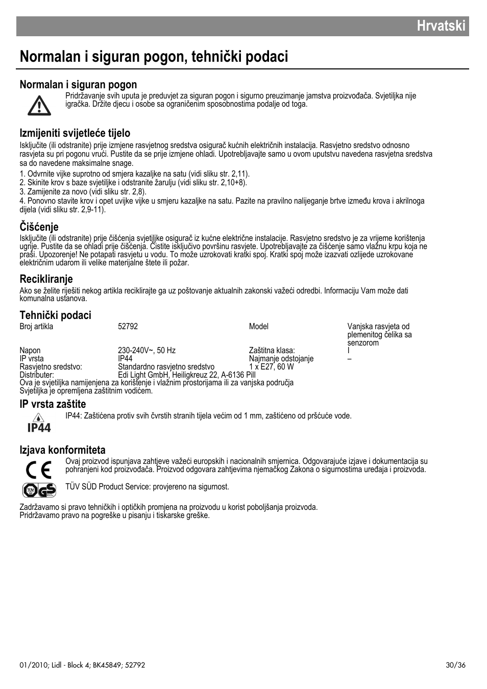 Normalan i siguran pogon, tehnički podaci, Hrvatski, Normalan i siguran pogon | Izmijeniti svijetleće tijelo, Čišćenje, Recikliranje, Tehnički podaci, Ip vrsta zaštite, Izjava konformiteta | Livarno 52792 User Manual | Page 31 / 38