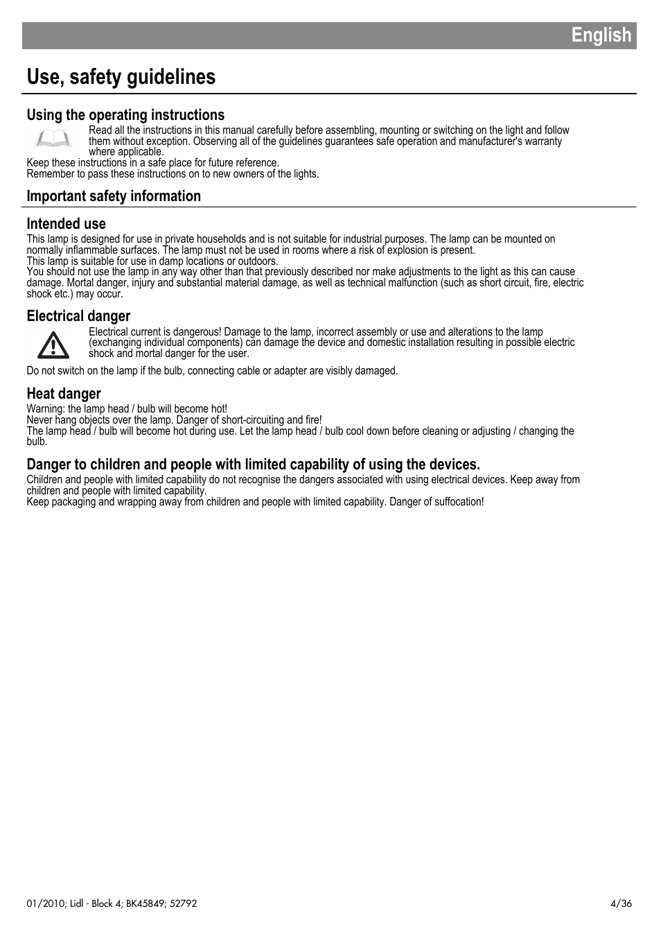 Use, safety guidelines, English, Using the operating instructions | Important safety information intended use, Electrical danger, Heat danger | Livarno 52792 User Manual | Page 5 / 38