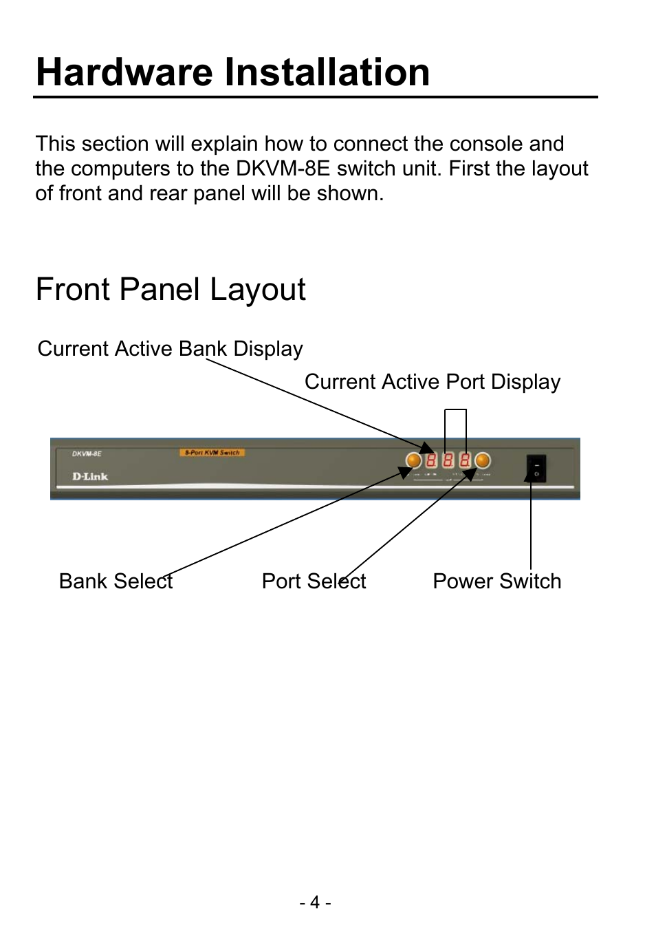 Hardware installation, Front panel layout | D-Link DKVM-8E User Manual | Page 6 / 30