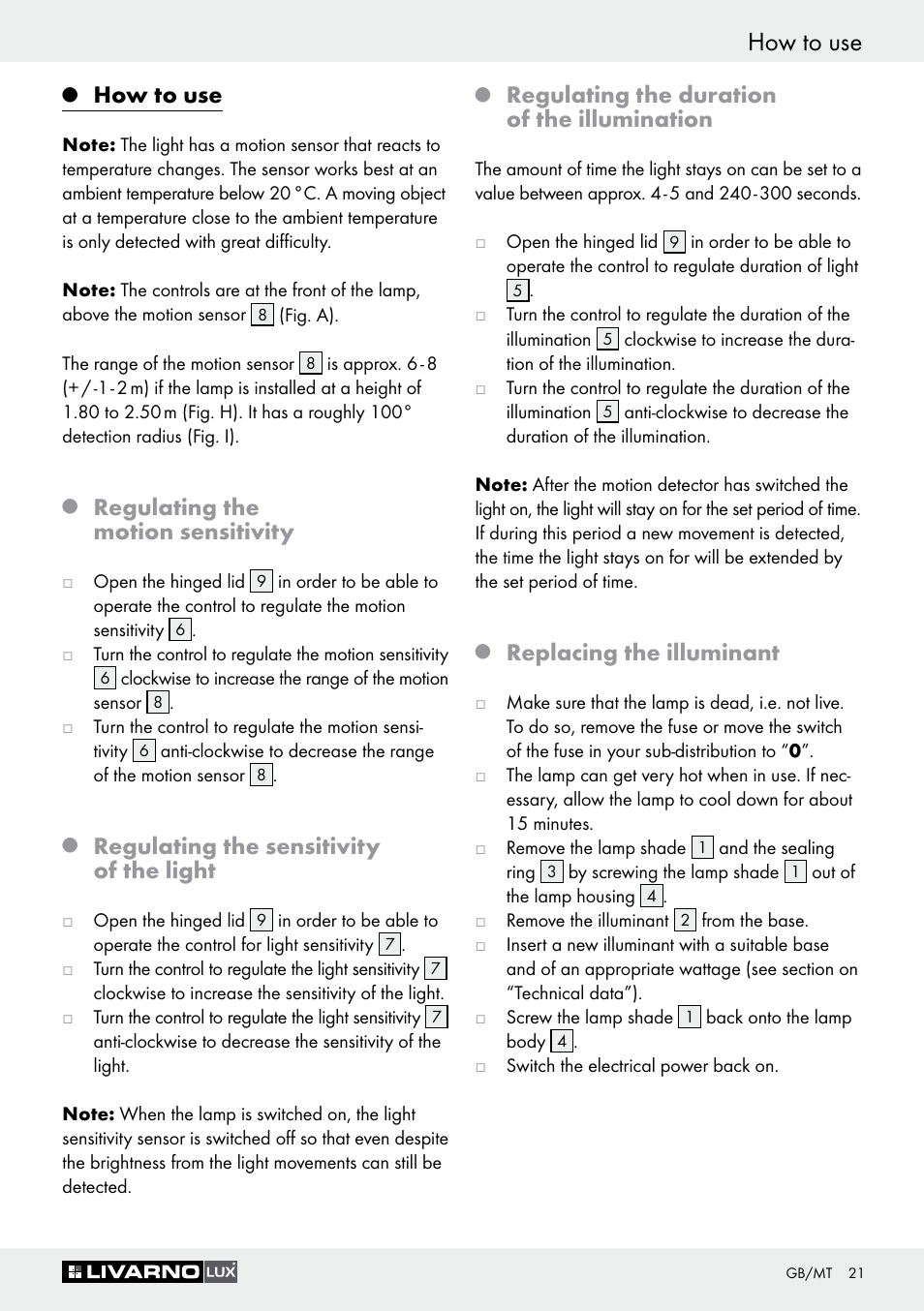 How to use, Regulating the motion sensitivity, Regulating the sensitivity of the light | Regulating the duration of the illumination, Replacing the illuminant | Livarno Z30649A User Manual | Page 21 / 31