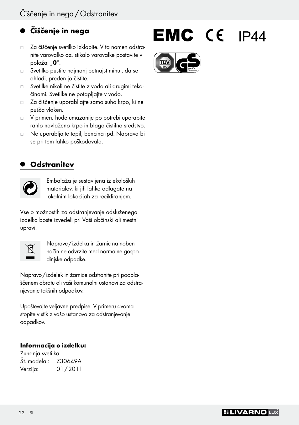 Čiščenje in nega / odstranitev, Čiščenje in nega, Odstranitev | Livarno Z30649A User Manual | Page 22 / 41