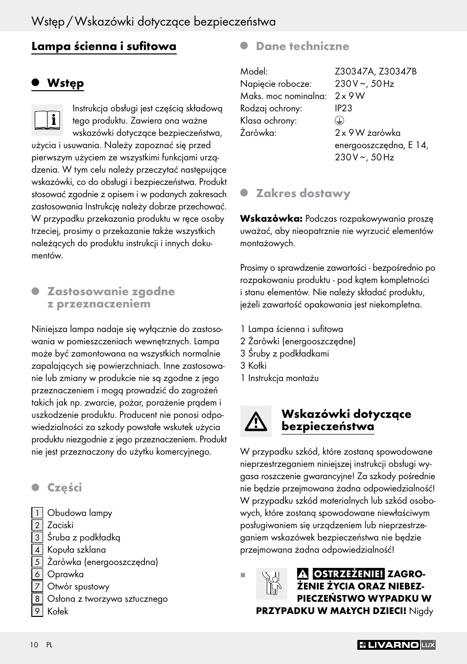 Wstęp / wskazówki dotyczące bezpieczeństwa, Lampa ścienna i sufitowa, Wstęp | Zastosowanie zgodne z przeznaczeniem, Części, Dane techniczne, Zakres dostawy, Wskazówki dotyczące bezpieczeństwa | Livarno Z30347A Z30347B User Manual | Page 10 / 47