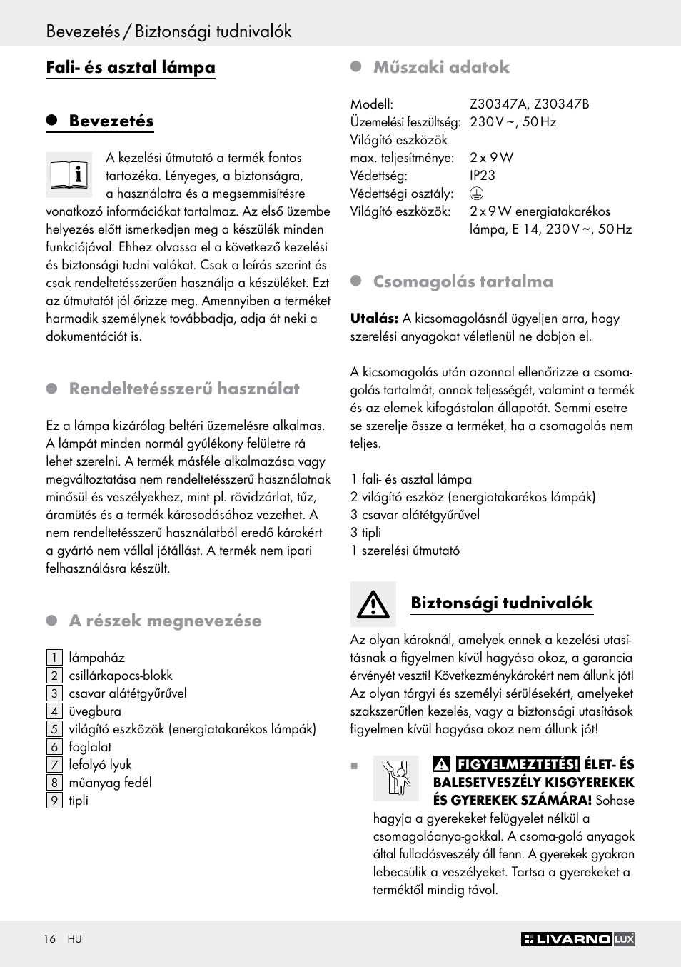 Bevezetés / biztonsági tudnivalók, Fali- és asztal lámpa, Bevezetés | Rendeltetésszerű használat, A részek megnevezése, Műszaki adatok, Csomagolás tartalma, Biztonsági tudnivalók | Livarno Z30347A Z30347B User Manual | Page 16 / 47