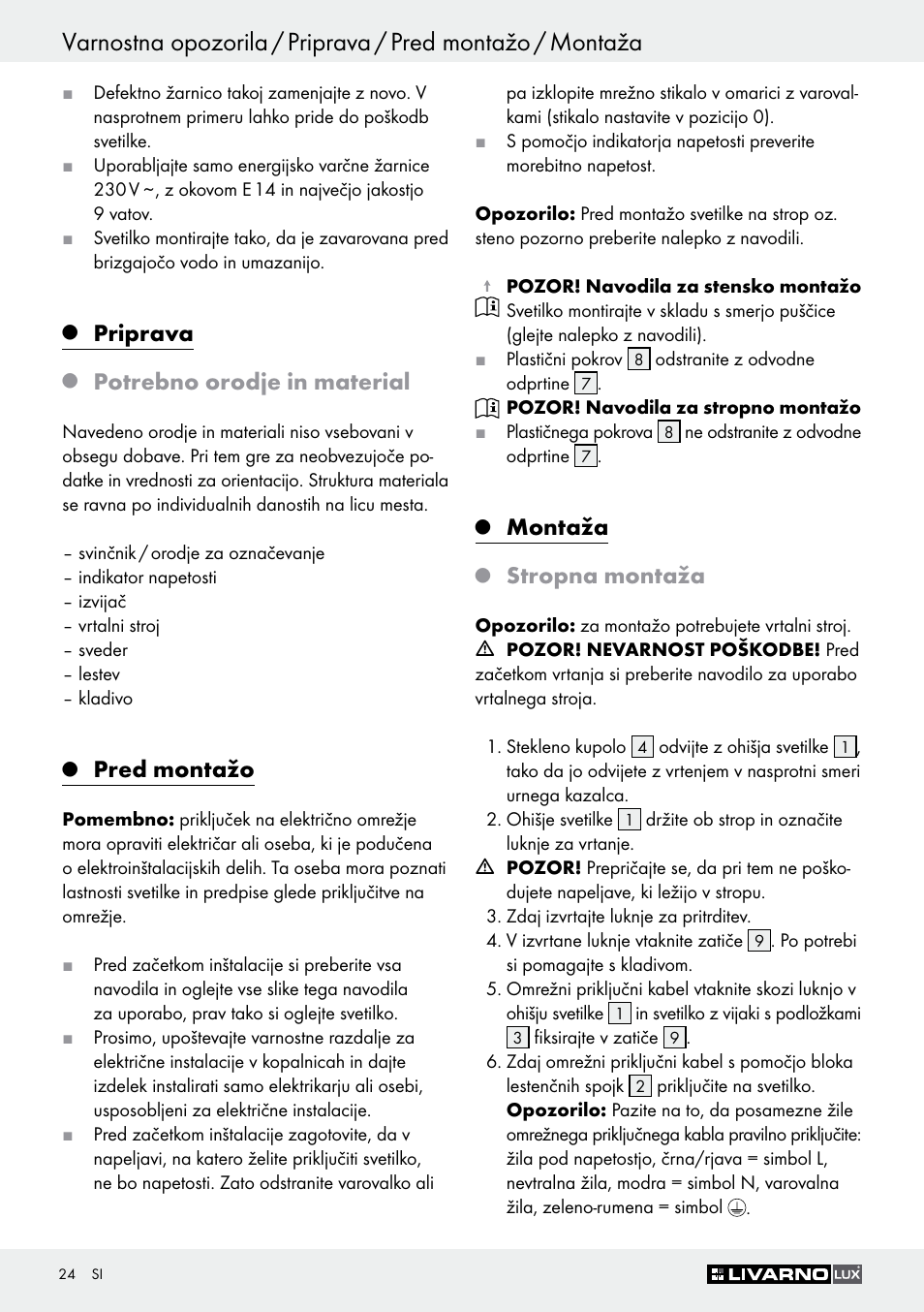 Priprava, Potrebno orodje in material, Pred montažo | Montaža, Stropna montaža | Livarno Z30347A Z30347B User Manual | Page 24 / 47