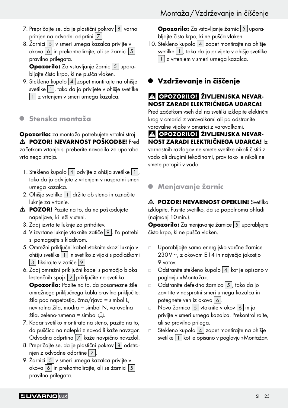 Montaža / vzdrževanje in čiščenje, Stenska montaža, Vzdrževanje in čiščenje | Menjavanje žarnic | Livarno Z30347A Z30347B User Manual | Page 25 / 47