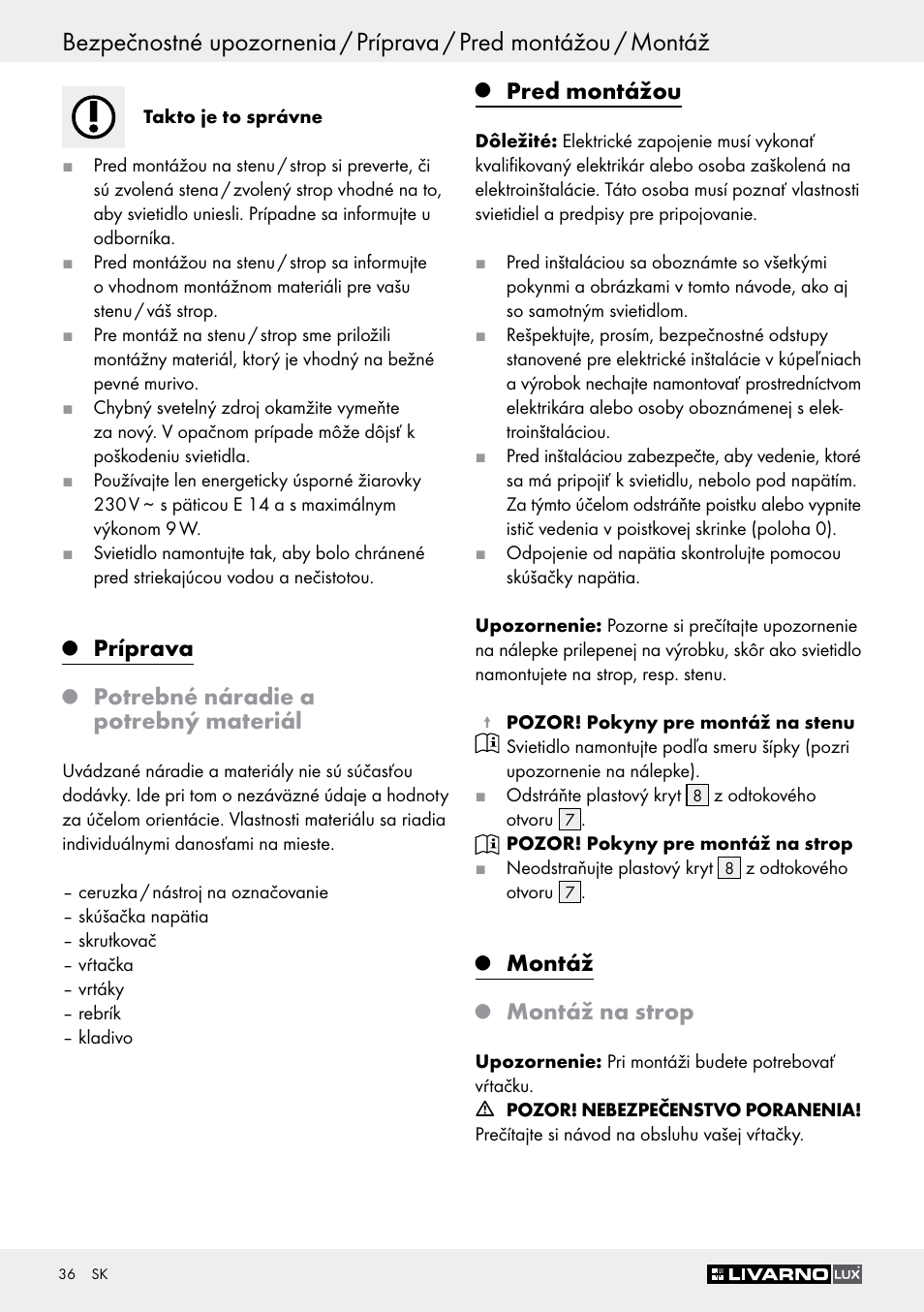 Príprava, Potrebné náradie a potrebný materiál, Pred montážou | Montáž, Montáž na strop | Livarno Z30347A Z30347B User Manual | Page 36 / 47