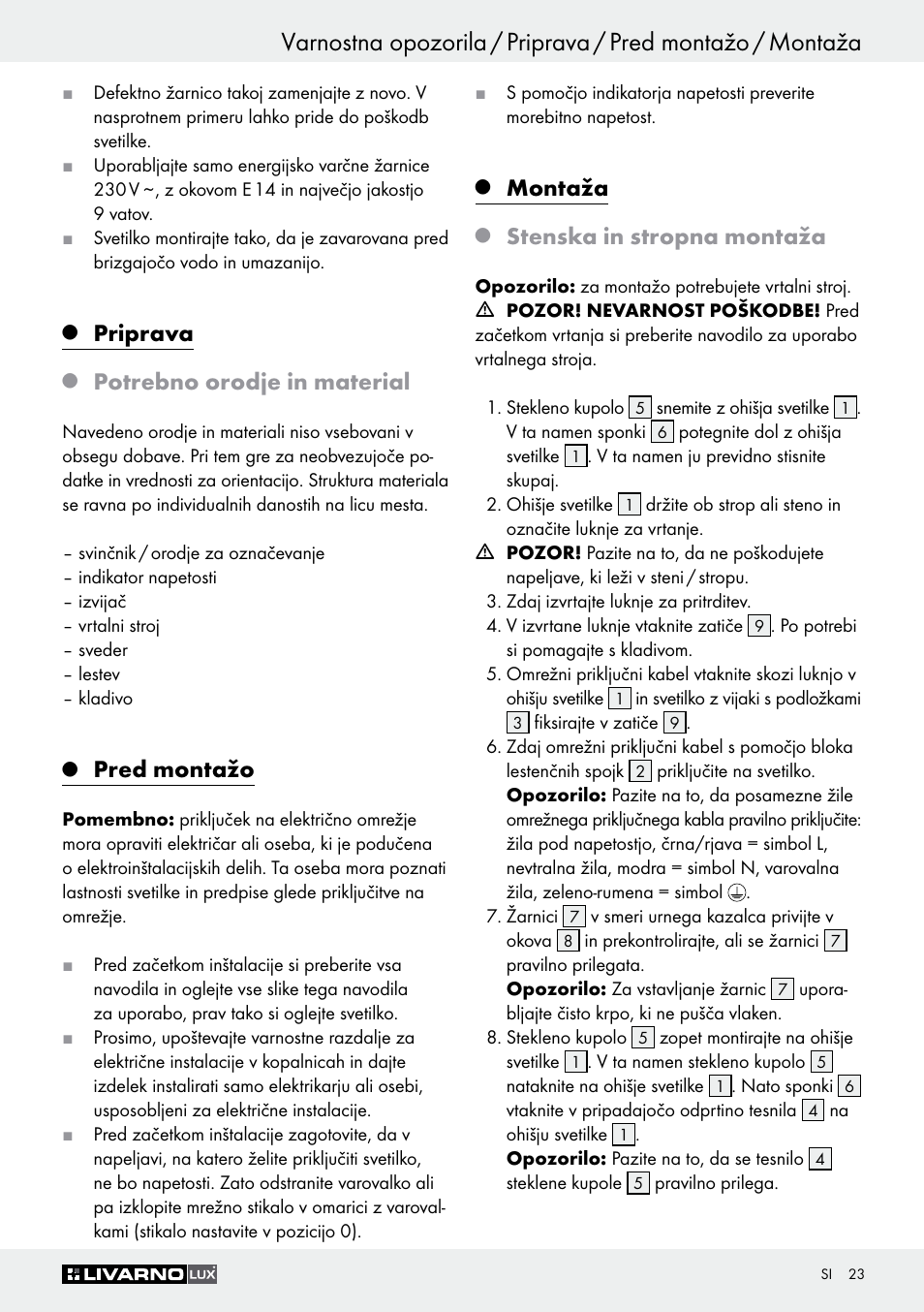 Priprava, Potrebno orodje in material, Pred montažo | Montaža, Stenska in stropna montaža | Livarno Z30347C User Manual | Page 23 / 43