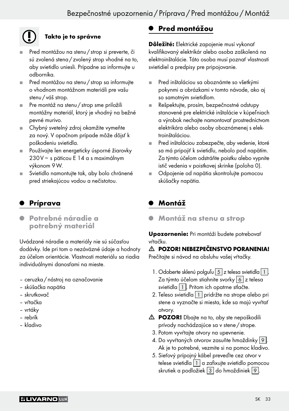 Príprava, Potrebné náradie a potrebný materiál, Pred montážou | Montáž, Montáž na stenu a strop | Livarno Z30347C User Manual | Page 33 / 43