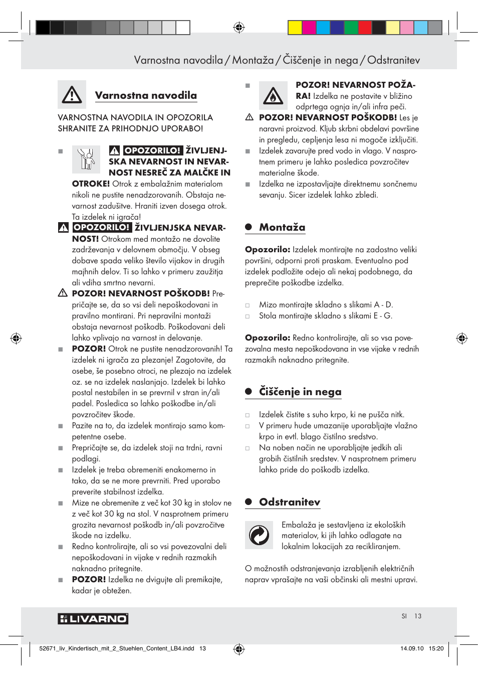 Varnostna navodila, Montaža, Čiščenje in nega | Odstranitev | Livarno Z30390 User Manual | Page 11 / 24