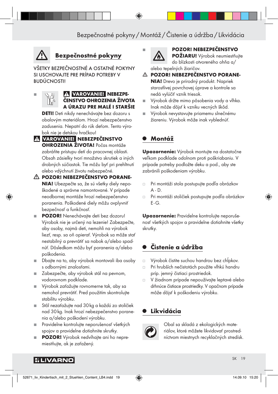 Bezpečnostné pokyny, Montáž, Čistenie a údržba | Likvidácia | Livarno Z30390 User Manual | Page 17 / 24