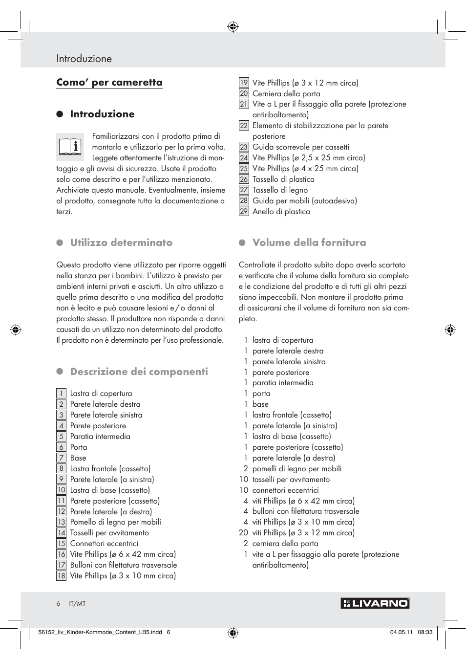 Introduzione, Como’ per cameretta, Utilizzo determinato | Descrizione dei componenti, Volume della fornitura | Livarno Z30613A/Z30613B User Manual | Page 4 / 18