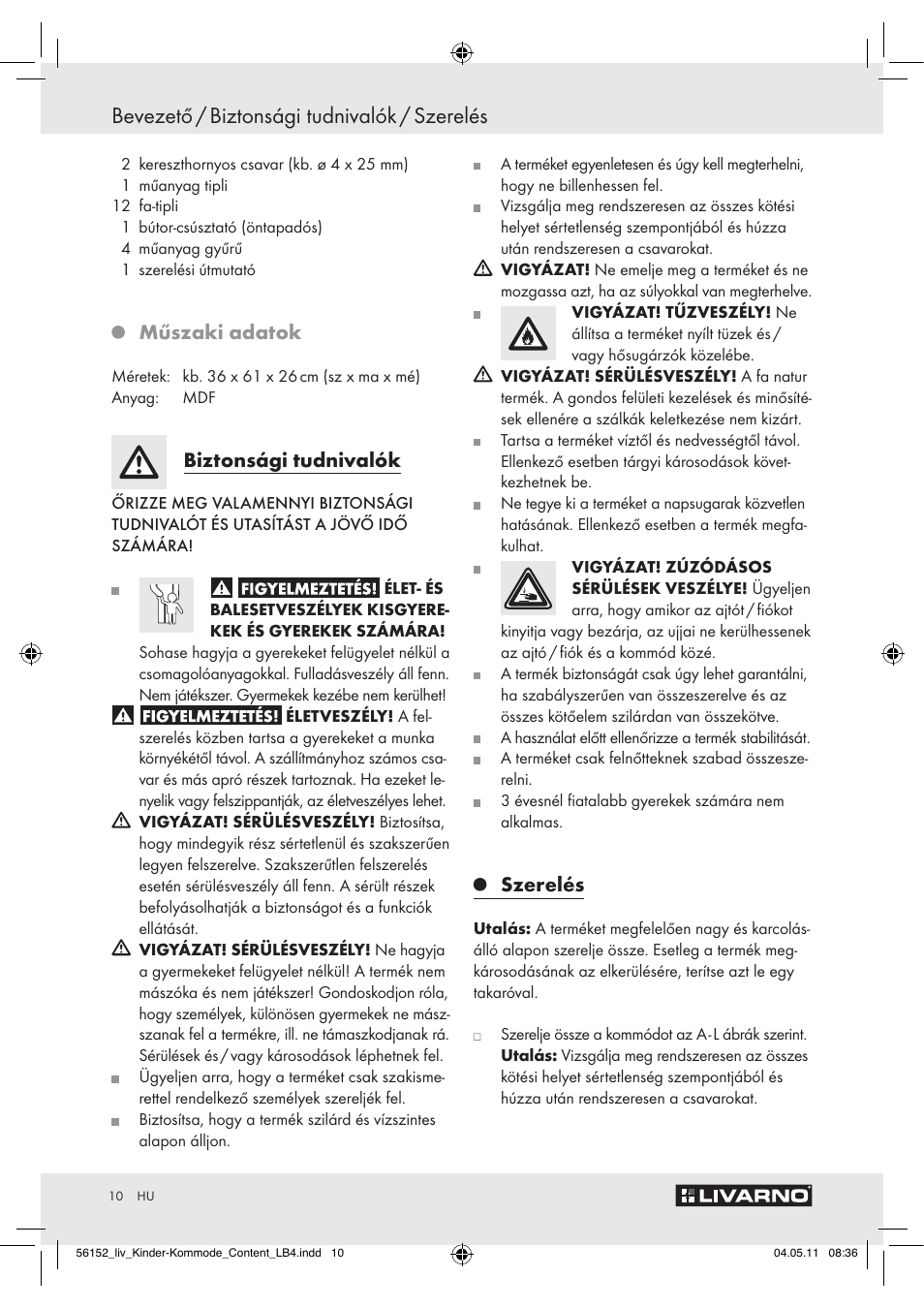 Bevezető / biztonsági tudnivalók / szerelés, Műszaki adatok, Biztonsági tudnivalók | Szerelés | Livarno Z30613A/Z30613B User Manual | Page 8 / 24