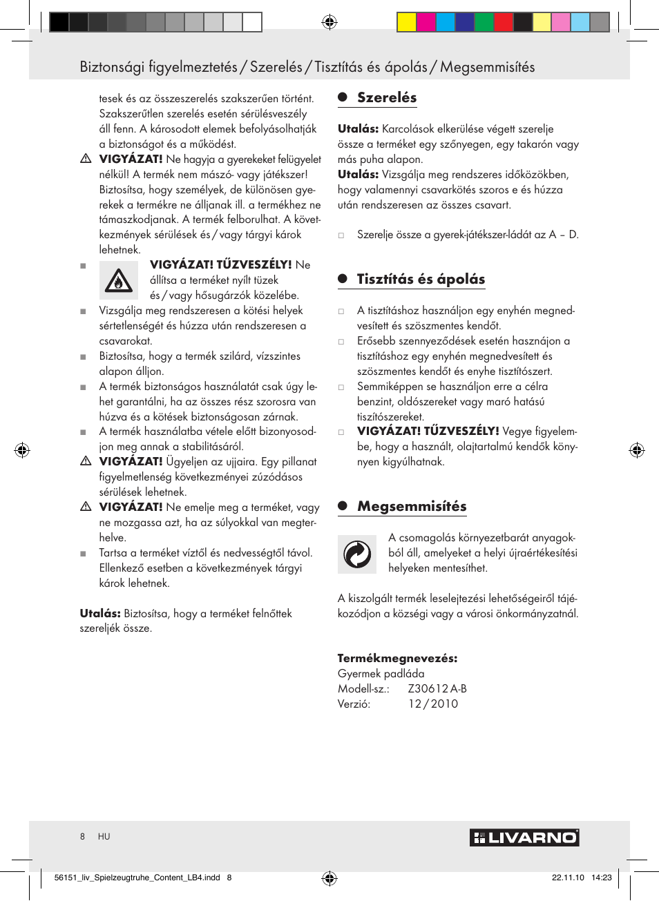 Szerelés, Tisztítás és ápolás, Megsemmisítés | Livarno Z30612A-B User Manual | Page 6 / 17