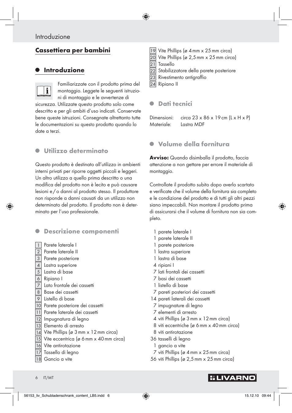 Introduzione, Cassettiera per bambini, Utilizzo determinato | Descrizione componenti, Dati tecnici, Volume della fornitura | Livarno Z30614A/Z30614B User Manual | Page 4 / 18