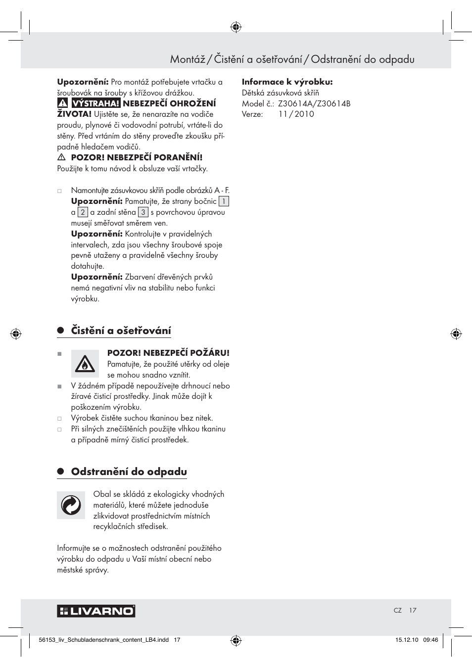 Čistění a ošetřování, Odstranění do odpadu | Livarno Z30614A/Z30614B User Manual | Page 15 / 24