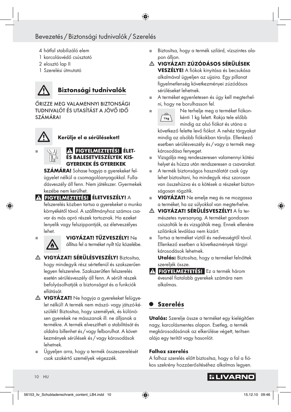 Bevezetés / biztonsági tudnivalók / szerelés, Biztonsági tudnivalók, Szerelés | Livarno Z30614A/Z30614B User Manual | Page 8 / 24