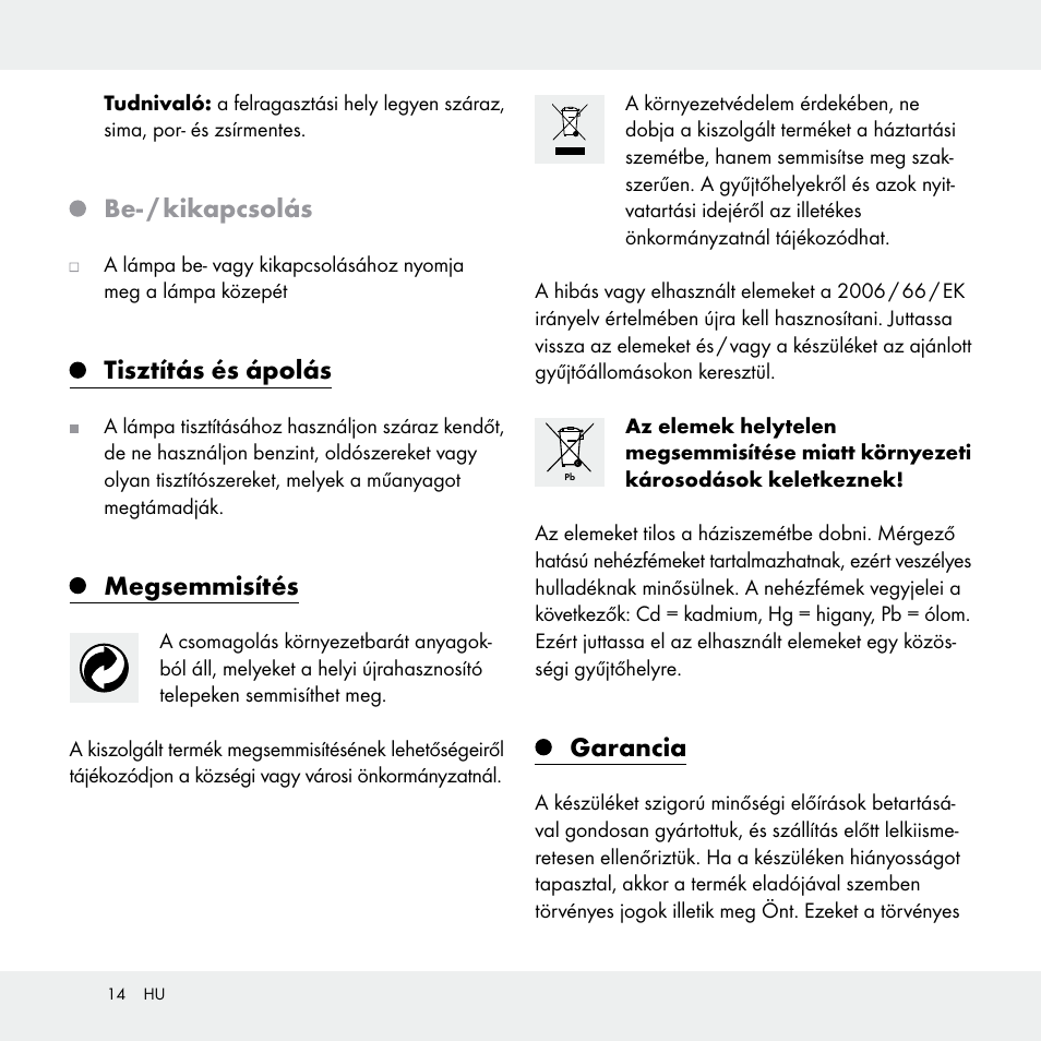 Be- / kikapcsolás, Tisztítás és ápolás, Megsemmisítés | Garancia | Livarno Z31170A /Z31170B User Manual | Page 14 / 32