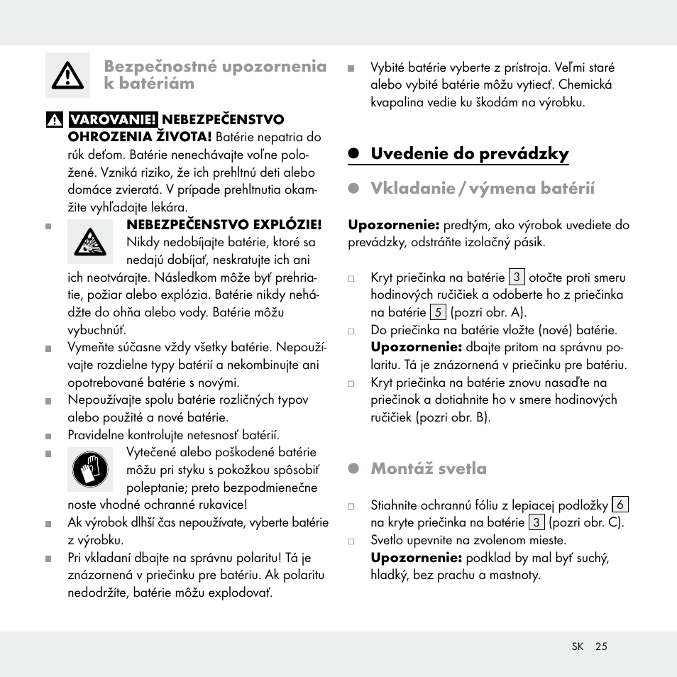 Bezpečnostné upozornenia k batériám, Uvedenie do prevádzky vkladanie / výmena batérií, Montáž svetla | Livarno Z31170A /Z31170B User Manual | Page 25 / 32