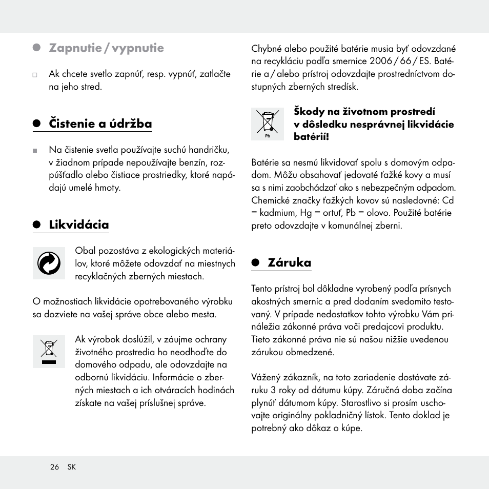 Zapnutie / vypnutie, Čistenie a údržba, Likvidácia | Záruka | Livarno Z31170A /Z31170B User Manual | Page 26 / 32