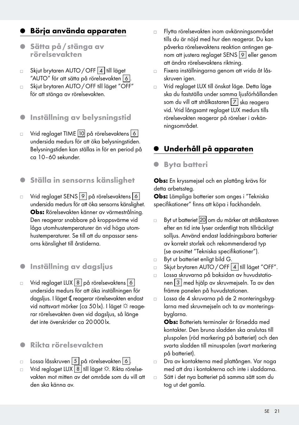 Inställning av belysningstid, Ställa in sensorns känslighet, Inställning av dagsljus | Rikta rörelsevakten, Underhåll på apparaten byta batteri | Livarno Z31171 User Manual | Page 21 / 55