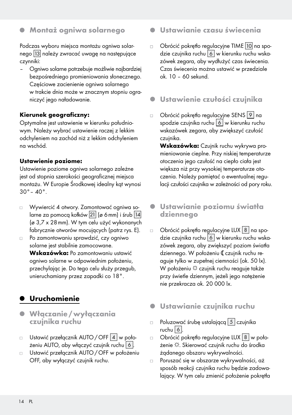 Montaż ogniwa solarnego, Uruchomienie włączanie / wyłączania czujnika ruchu, Ustawianie czasu świecenia | Ustawienie czułości czujnika, Ustawianie poziomu światła dziennego, Ustawianie czujnika ruchu | Livarno Z31171 User Manual | Page 14 / 56