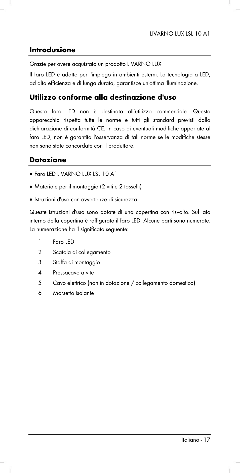 Introduzione, Utilizzo conforme alla destinazione d'uso, Dotazione | Livarno LSL 10 A1 User Manual | Page 19 / 32