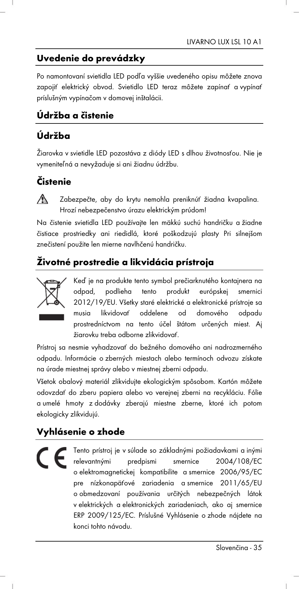Uvedenie do prevádzky, Údržba a čistenie údržba, Čistenie | Životné prostredie a likvidácia prístroja, Vyhlásenie o zhode | Livarno LSL 10 A1 User Manual | Page 37 / 46