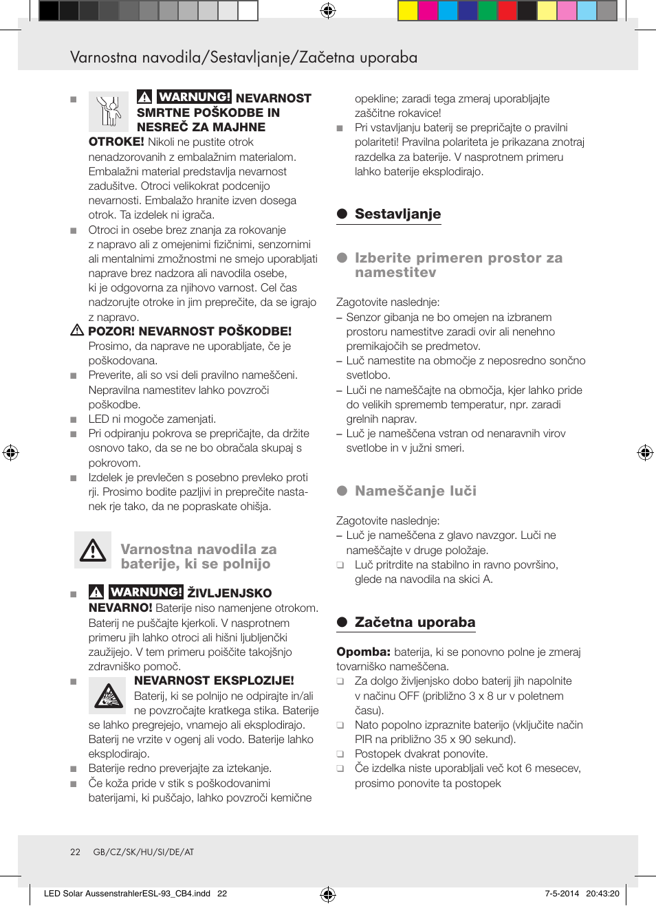 Varnostna navodila za baterije, ki se polnijo, Nameščanje luči, Začetna uporaba | Livarno 10240 User Manual | Page 21 / 30