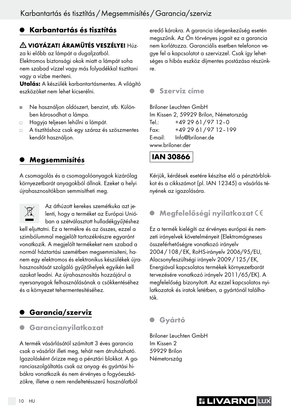 Karbantartás és tisztítás, Megsemmisítés, Garancia/szerviz garancianyilatkozat | Szerviz címe, Megfelelőségi nyilatkozat, Gyártó | Livarno 2772-012L or 2777-012L User Manual | Page 10 / 24