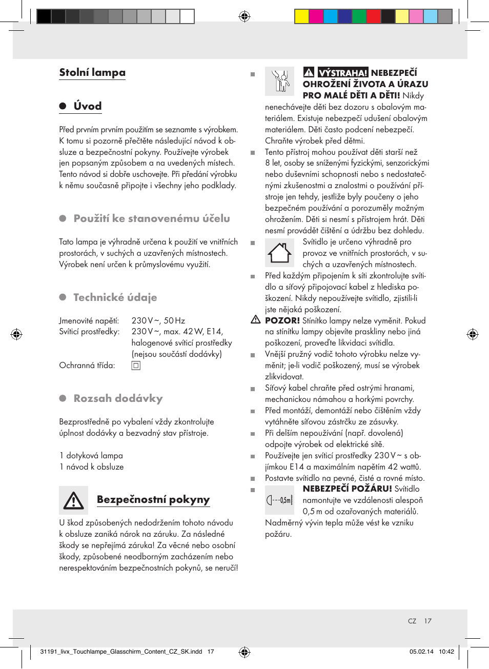 Stolní lampa úvod, Použití ke stanovenému účelu, Technické údaje | Rozsah dodávky, Bezpečnostní pokyny | Livarno Z31207A-BS/Z31207B-BS User Manual | Page 17 / 25