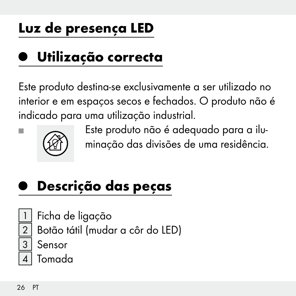 Luz de presença led utilização correcta, Descrição das peças | Livarno Z31503-BS User Manual | Page 26 / 56